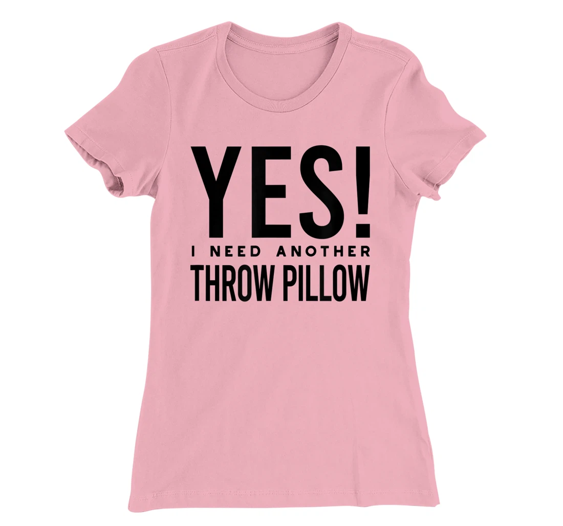 Womens Throw Pillow Collector, Pillow Collecting T-Shirt, Kid T-Shirt and Women T-Shirt