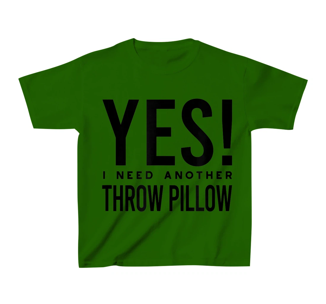 Womens Throw Pillow Collector, Pillow Collecting T-Shirt, Kid T-Shirt and Women T-Shirt