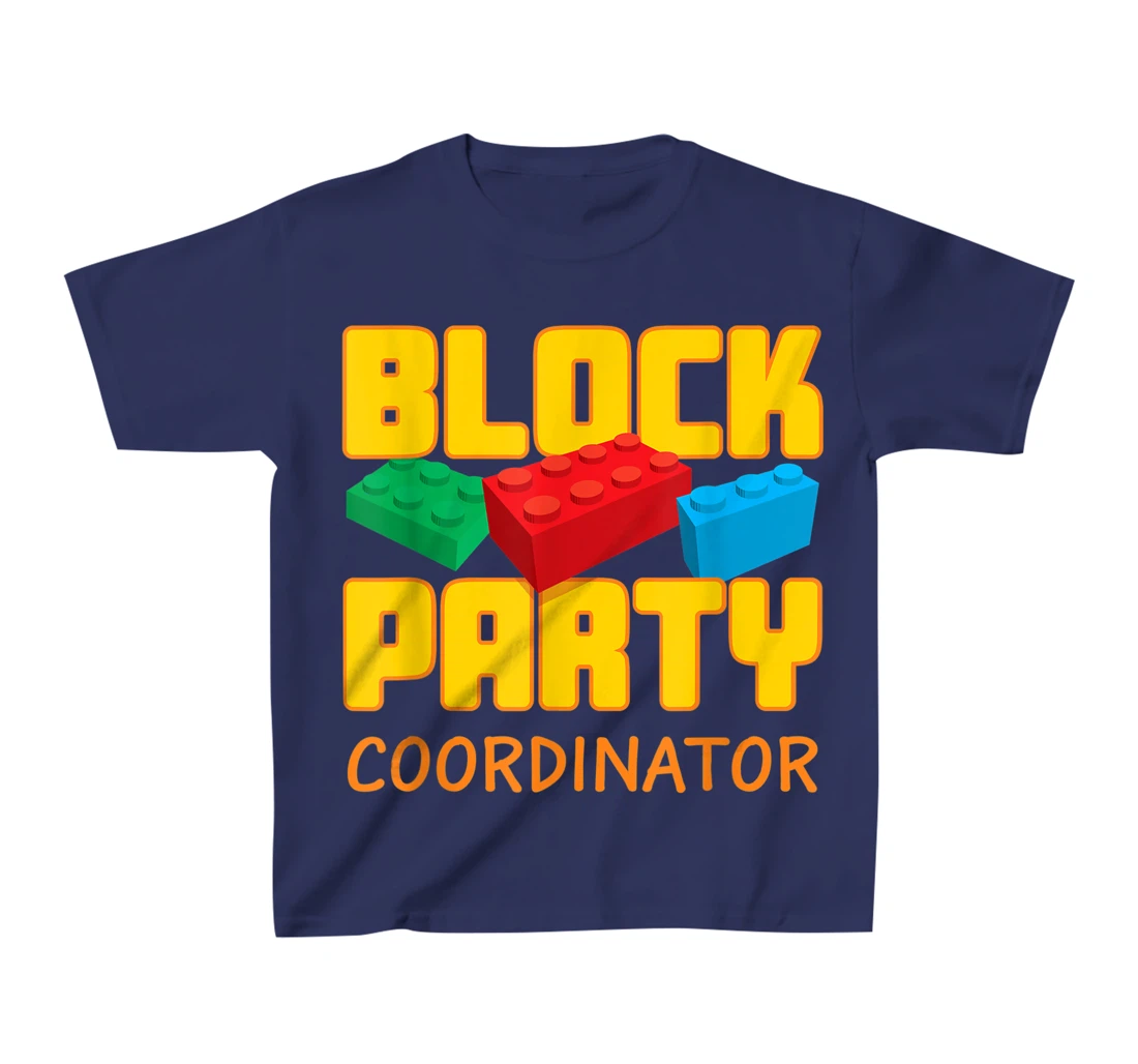 Block Party Coordinator Pre-K Teacher Helper Parent T-Shirt, Kid T-Shirt and Women T-Shirt