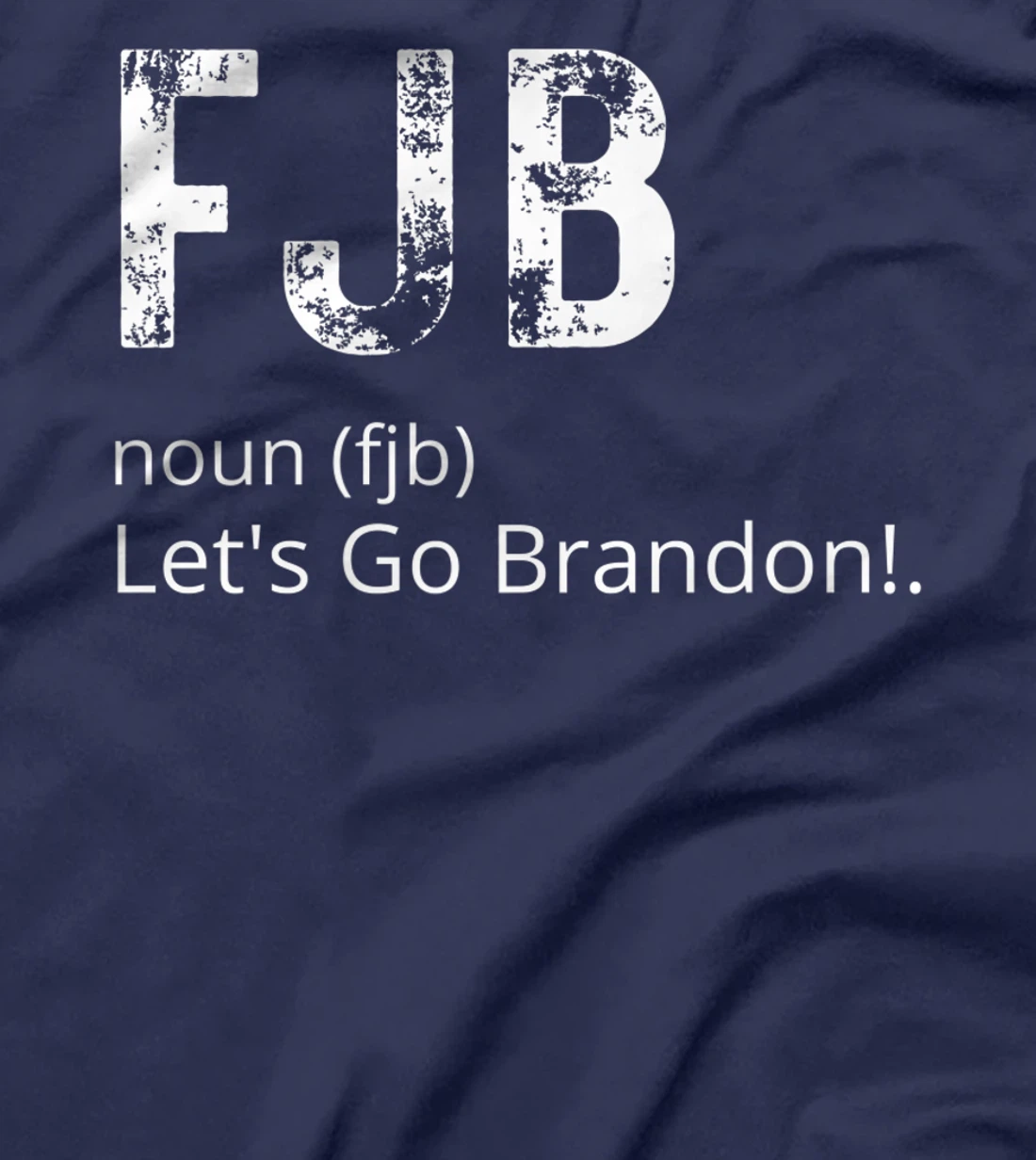 Lets Go Brandon Tee Funny Trendy sarcastic Let's Go Brandon T-Shirt, Kid T-Shirt and Women T-Shirt
