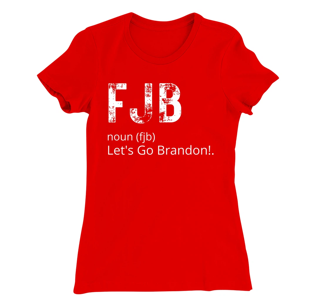 Lets Go Brandon Tee Funny Trendy sarcastic Let's Go Brandon T-Shirt, Kid T-Shirt and Women T-Shirt