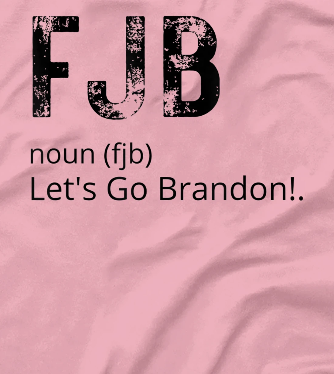 Lets Go Brandon Tee Funny Trendy sarcastic Let's Go Brandon T-Shirt, Kid T-Shirt and Women T-Shirt