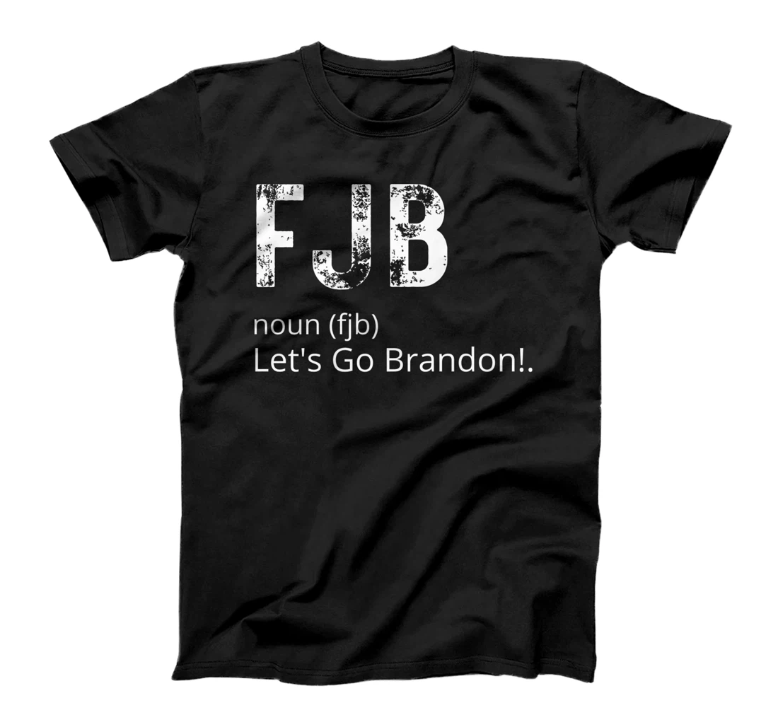 Lets Go Brandon Tee Funny Trendy sarcastic Let's Go Brandon T-Shirt, Kid T-Shirt and Women T-Shirt