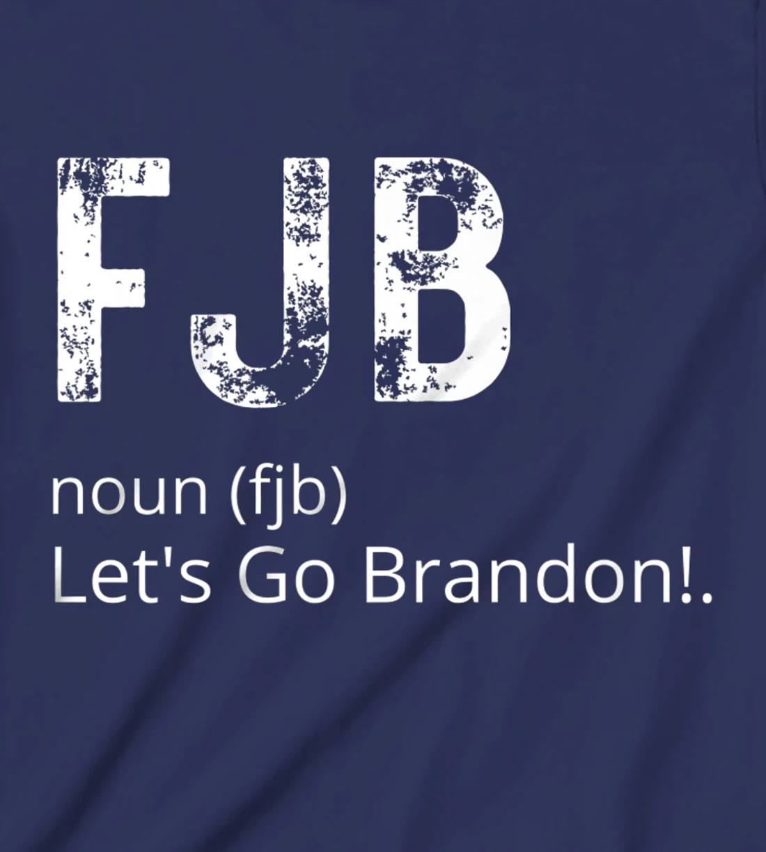 Lets Go Brandon Tee Funny Trendy sarcastic Let's Go Brandon T-Shirt, Kid T-Shirt and Women T-Shirt
