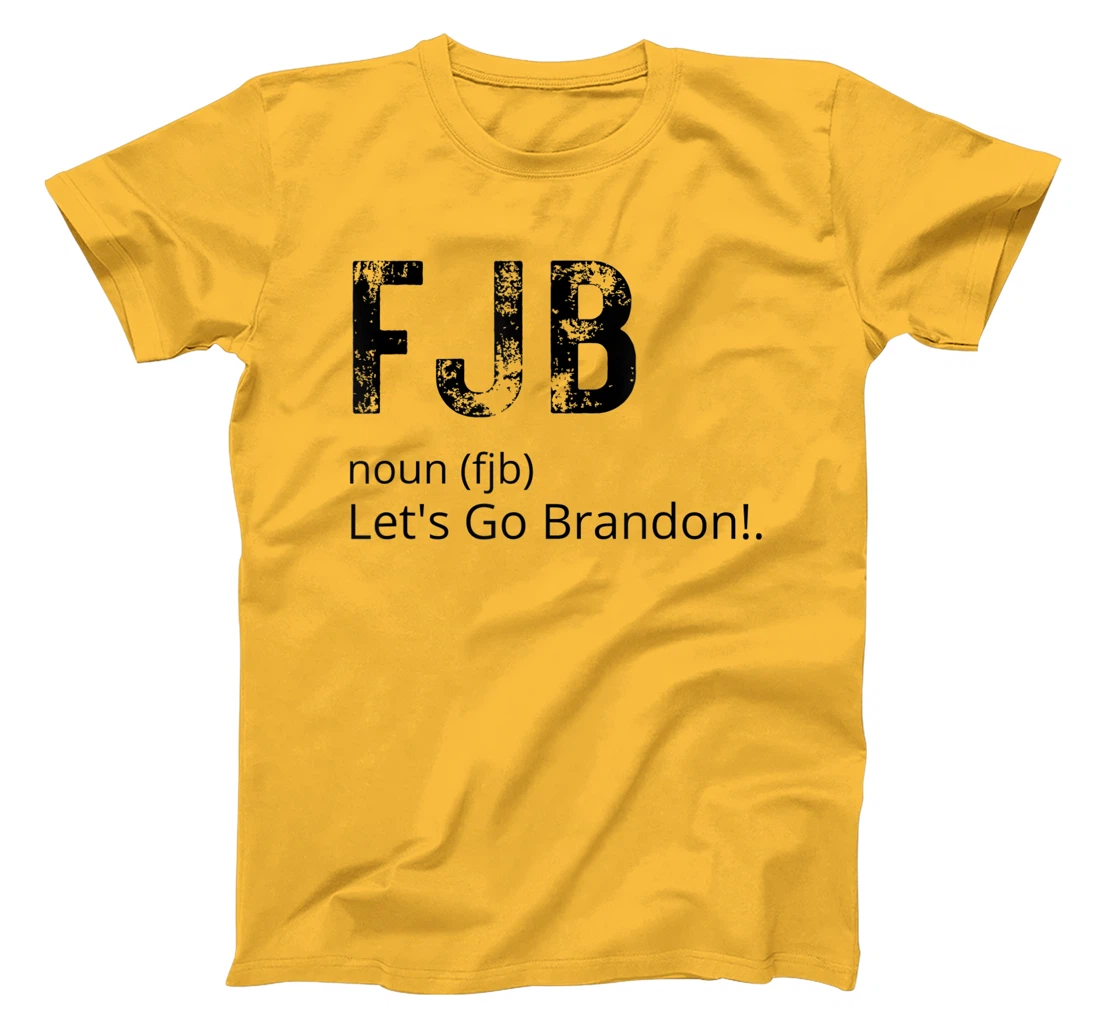 Lets Go Brandon Tee Funny Trendy sarcastic Let's Go Brandon T-Shirt, Kid T-Shirt and Women T-Shirt