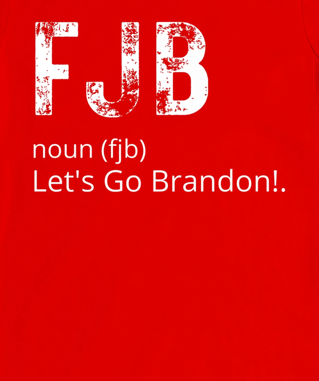 Lets Go Brandon Tee Funny Trendy sarcastic Let's Go Brandon T-Shirt, Kid T-Shirt and Women T-Shirt