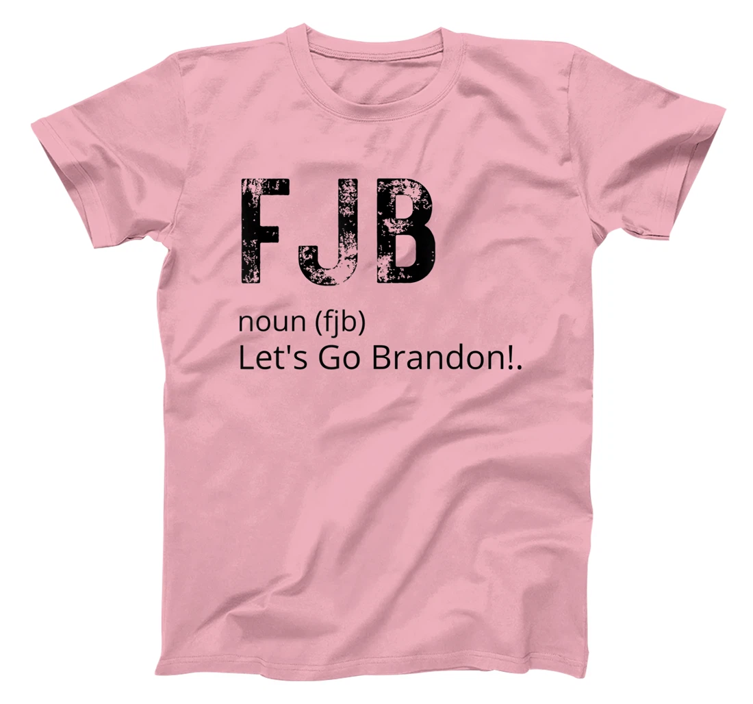 Lets Go Brandon Tee Funny Trendy sarcastic Let's Go Brandon T-Shirt, Kid T-Shirt and Women T-Shirt