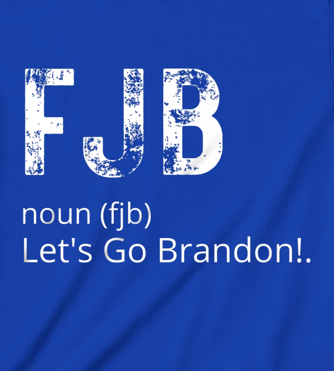 Lets Go Brandon Tee Funny Trendy sarcastic Let's Go Brandon T-Shirt, Kid T-Shirt and Women T-Shirt