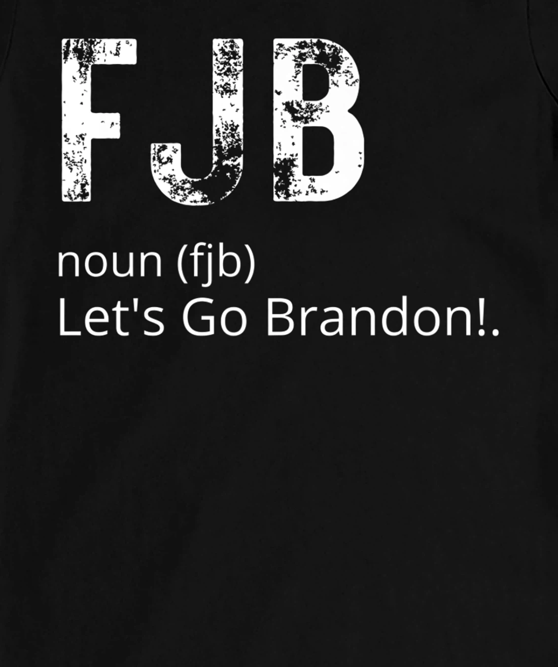 Lets Go Brandon Tee Funny Trendy sarcastic Let's Go Brandon T-Shirt, Kid T-Shirt and Women T-Shirt