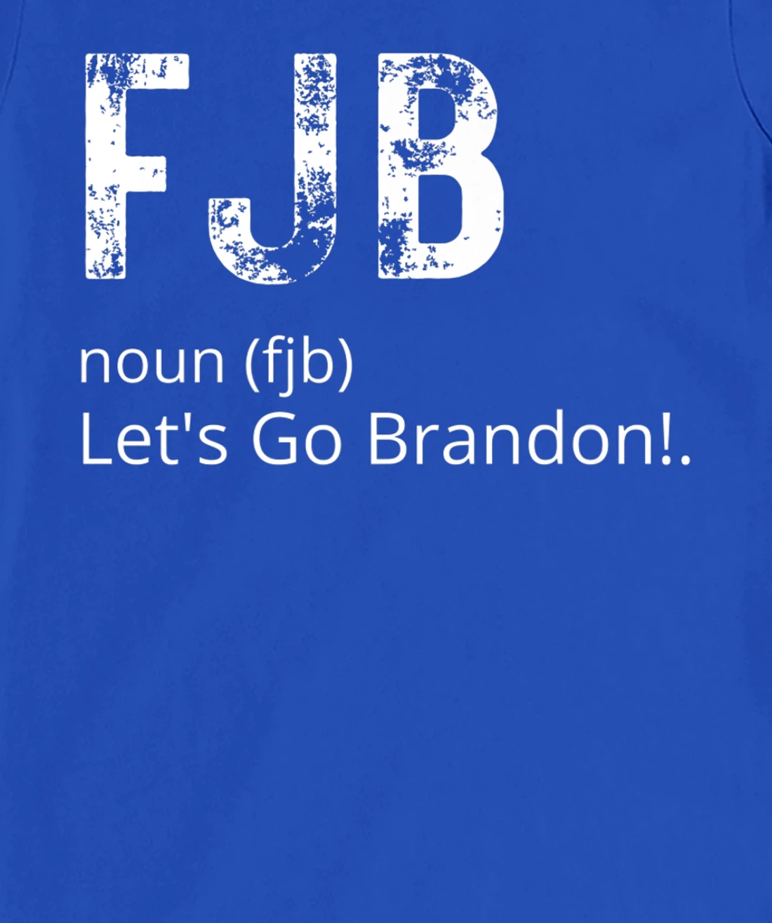 Lets Go Brandon Tee Funny Trendy sarcastic Let's Go Brandon T-Shirt, Kid T-Shirt and Women T-Shirt