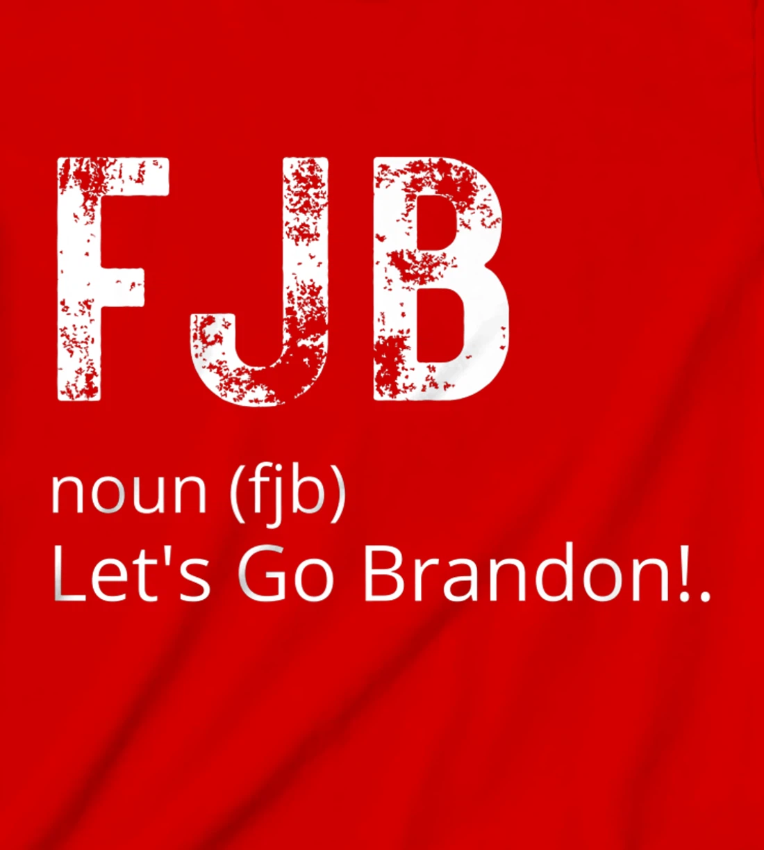 Lets Go Brandon Tee Funny Trendy sarcastic Let's Go Brandon T-Shirt, Kid T-Shirt and Women T-Shirt
