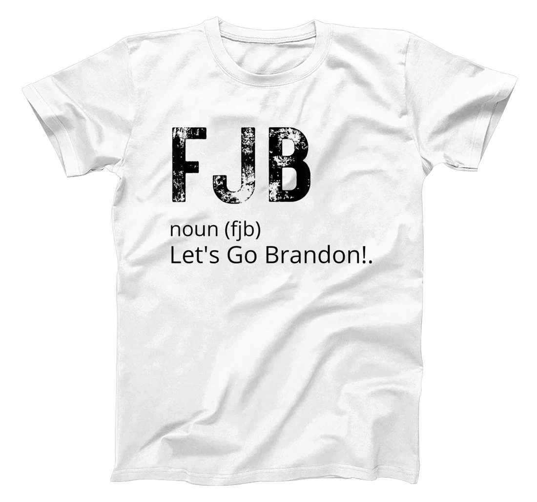 Lets Go Brandon Tee Funny Trendy sarcastic Let's Go Brandon T-Shirt, Kid T-Shirt and Women T-Shirt