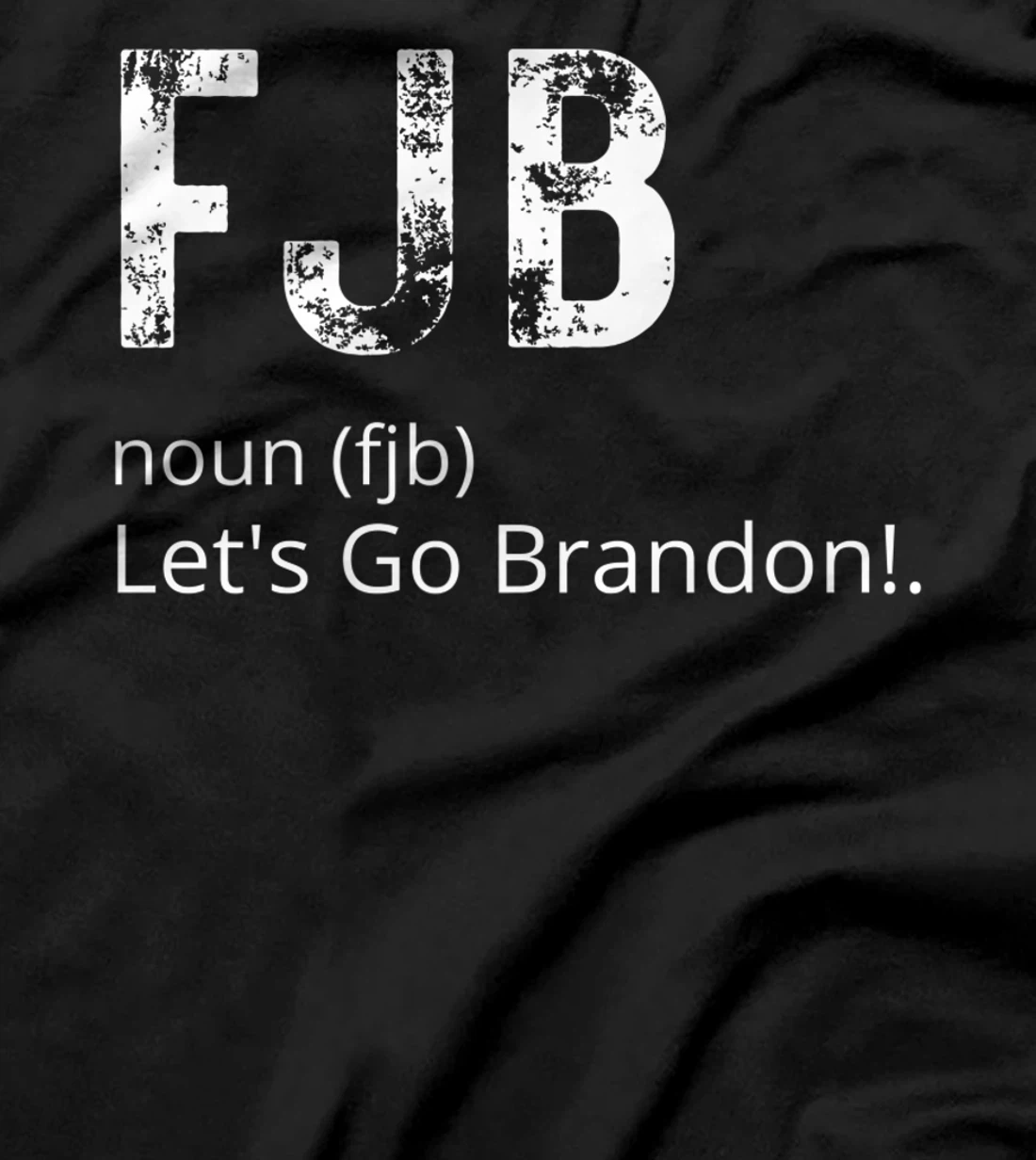 Lets Go Brandon Tee Funny Trendy sarcastic Let's Go Brandon T-Shirt, Kid T-Shirt and Women T-Shirt