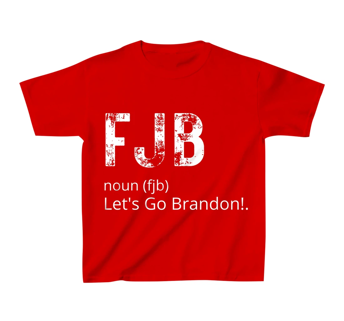 Lets Go Brandon Tee Funny Trendy sarcastic Let's Go Brandon T-Shirt, Kid T-Shirt and Women T-Shirt