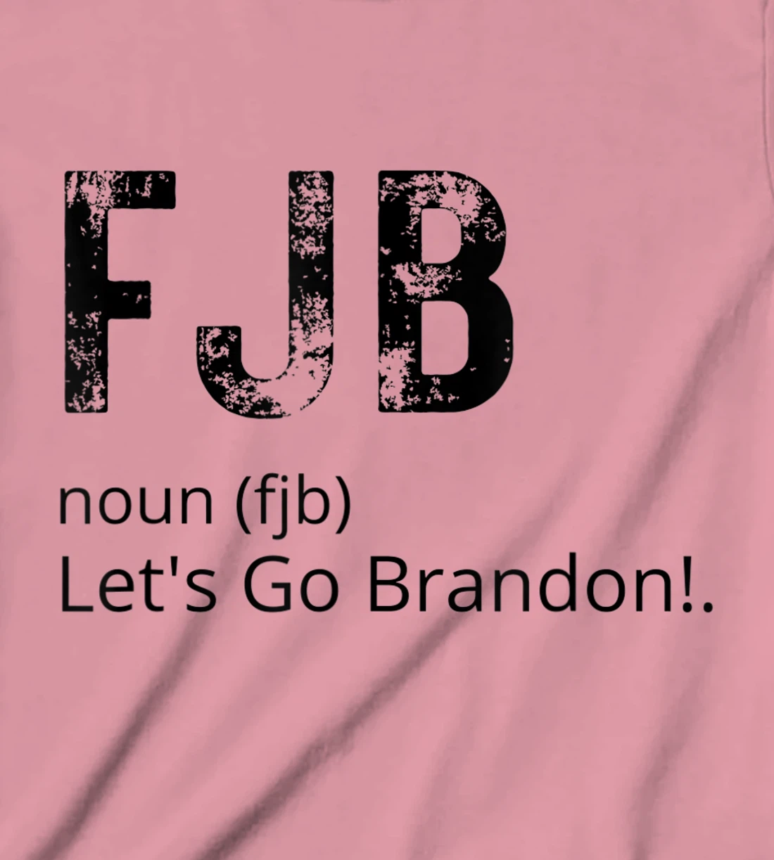 Lets Go Brandon Tee Funny Trendy sarcastic Let's Go Brandon T-Shirt, Kid T-Shirt and Women T-Shirt