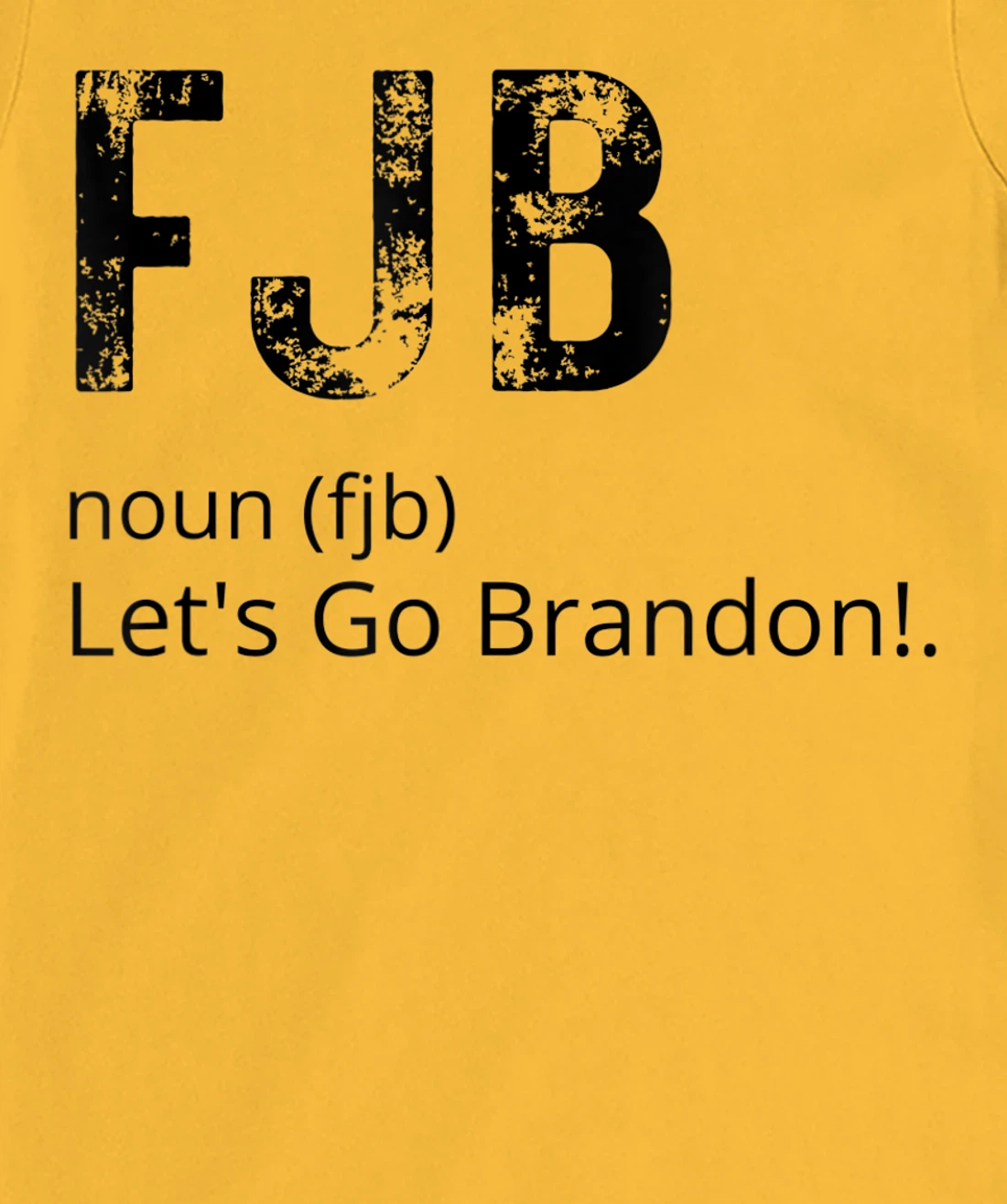 Lets Go Brandon Tee Funny Trendy sarcastic Let's Go Brandon T-Shirt, Kid T-Shirt and Women T-Shirt