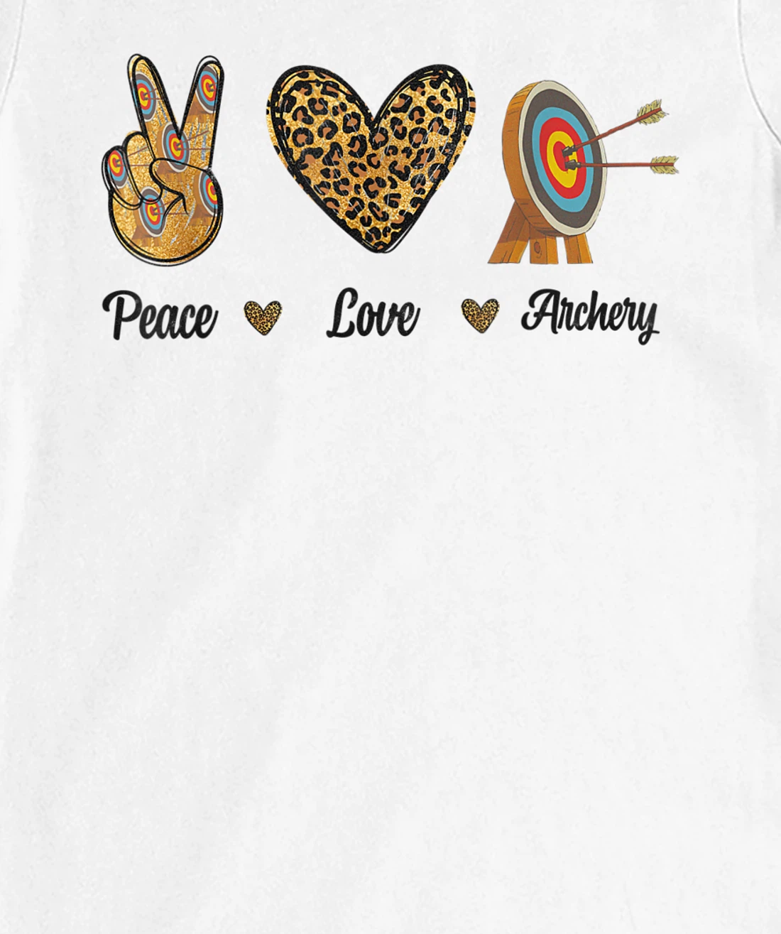 Womens Peace Love Archery Lovers Archer Bowman Hunters Leopard Men T-Shirt, Kid T-Shirt and Women T-Shirt