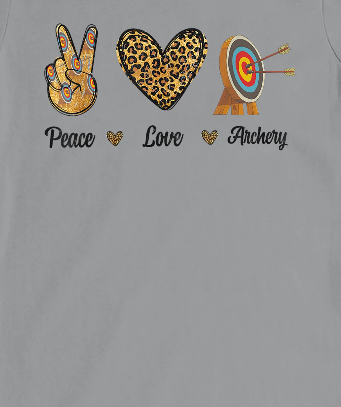 Womens Peace Love Archery Lovers Archer Bowman Hunters Leopard Men T-Shirt, Kid T-Shirt and Women T-Shirt