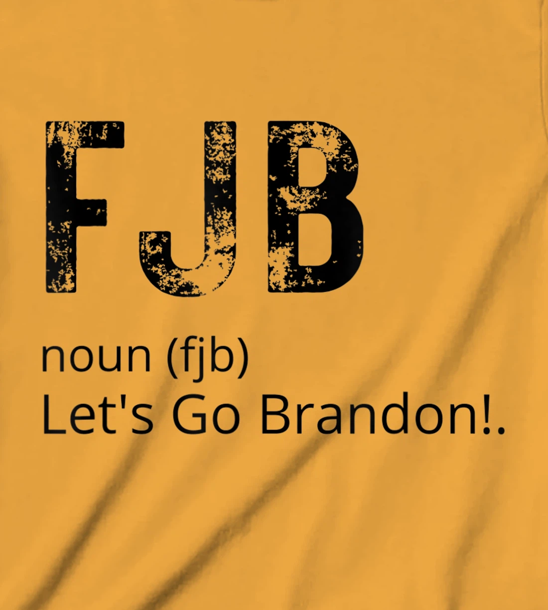 Lets Go Brandon Tee Funny Trendy sarcastic Let's Go Brandon T-Shirt, Kid T-Shirt and Women T-Shirt
