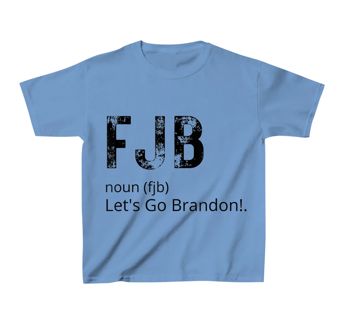 Lets Go Brandon Tee Funny Trendy sarcastic Let's Go Brandon T-Shirt, Kid T-Shirt and Women T-Shirt