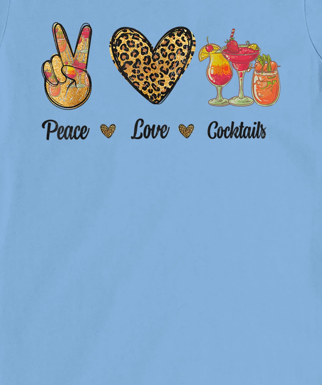 Womens Peace Love Cocktails Tropical Juices Drinks Lover Leopard T-Shirt, Women T-Shirt
