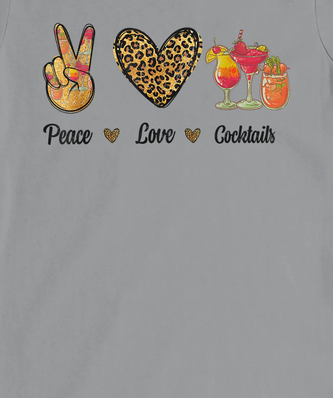 Womens Peace Love Cocktails Tropical Juices Drinks Lover Leopard T-Shirt, Women T-Shirt