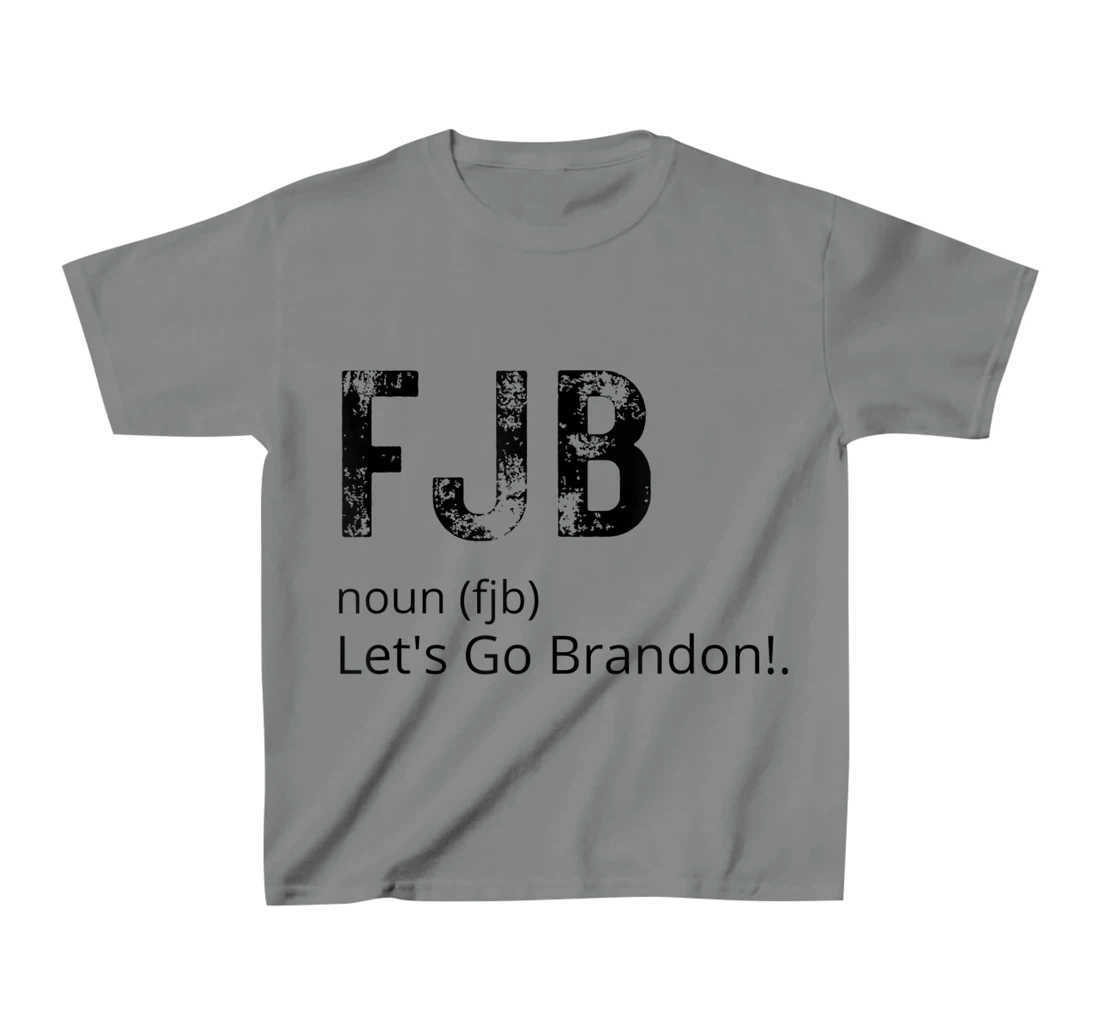 Lets Go Brandon Tee Funny Trendy sarcastic Let's Go Brandon T-Shirt, Kid T-Shirt and Women T-Shirt