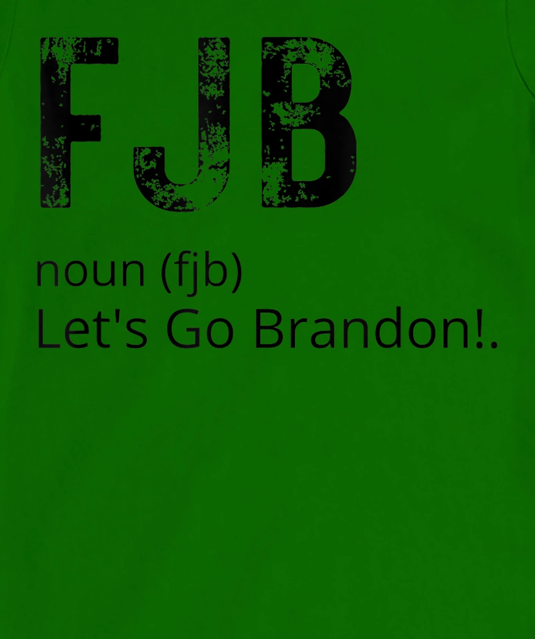 Lets Go Brandon Tee Funny Trendy sarcastic Let's Go Brandon T-Shirt, Kid T-Shirt and Women T-Shirt