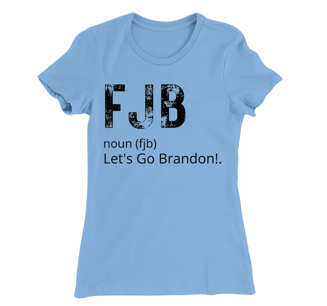 Lets Go Brandon Tee Funny Trendy sarcastic Let's Go Brandon T-Shirt, Kid T-Shirt and Women T-Shirt