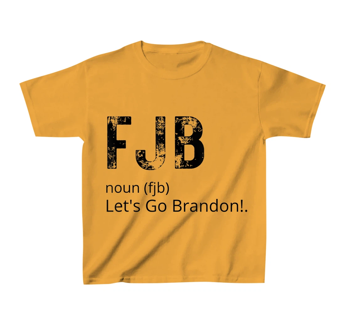 Lets Go Brandon Tee Funny Trendy sarcastic Let's Go Brandon T-Shirt, Kid T-Shirt and Women T-Shirt