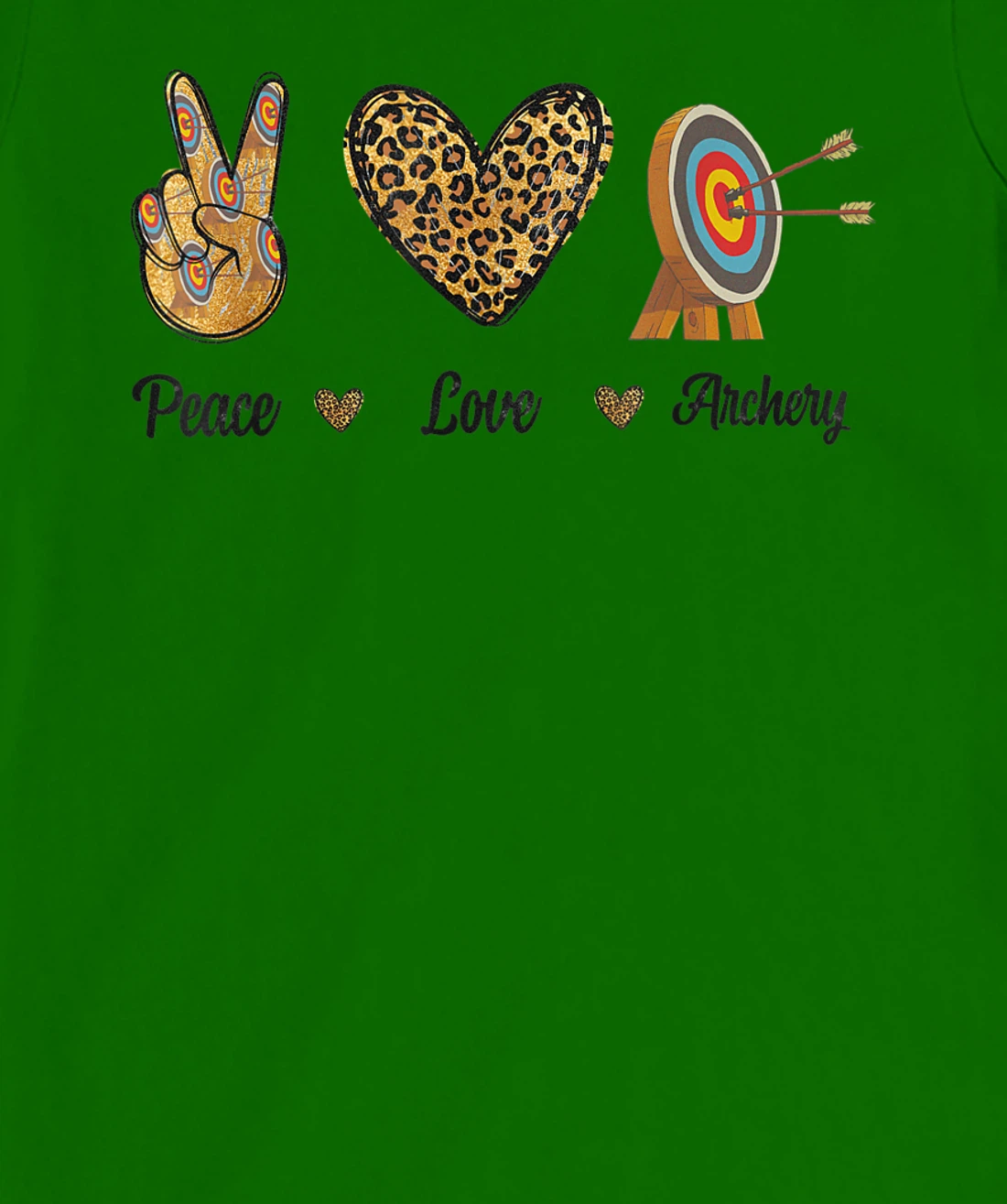 Womens Peace Love Archery Lovers Archer Bowman Hunters Leopard Men T-Shirt, Kid T-Shirt and Women T-Shirt