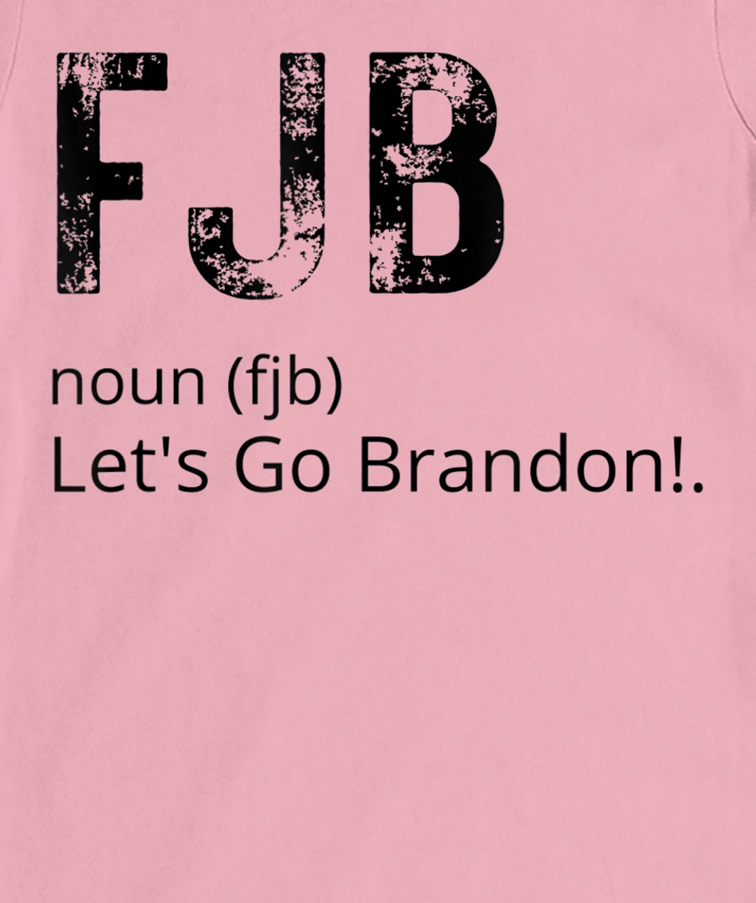 Lets Go Brandon Tee Funny Trendy sarcastic Let's Go Brandon T-Shirt, Kid T-Shirt and Women T-Shirt