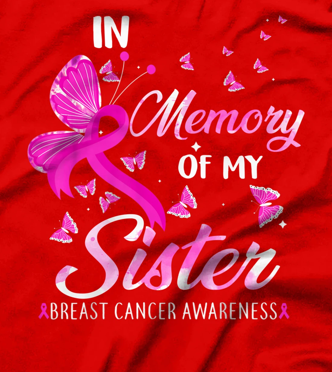 In Loving Memory Of My Sister Breast Cancer Awareness T-Shirt