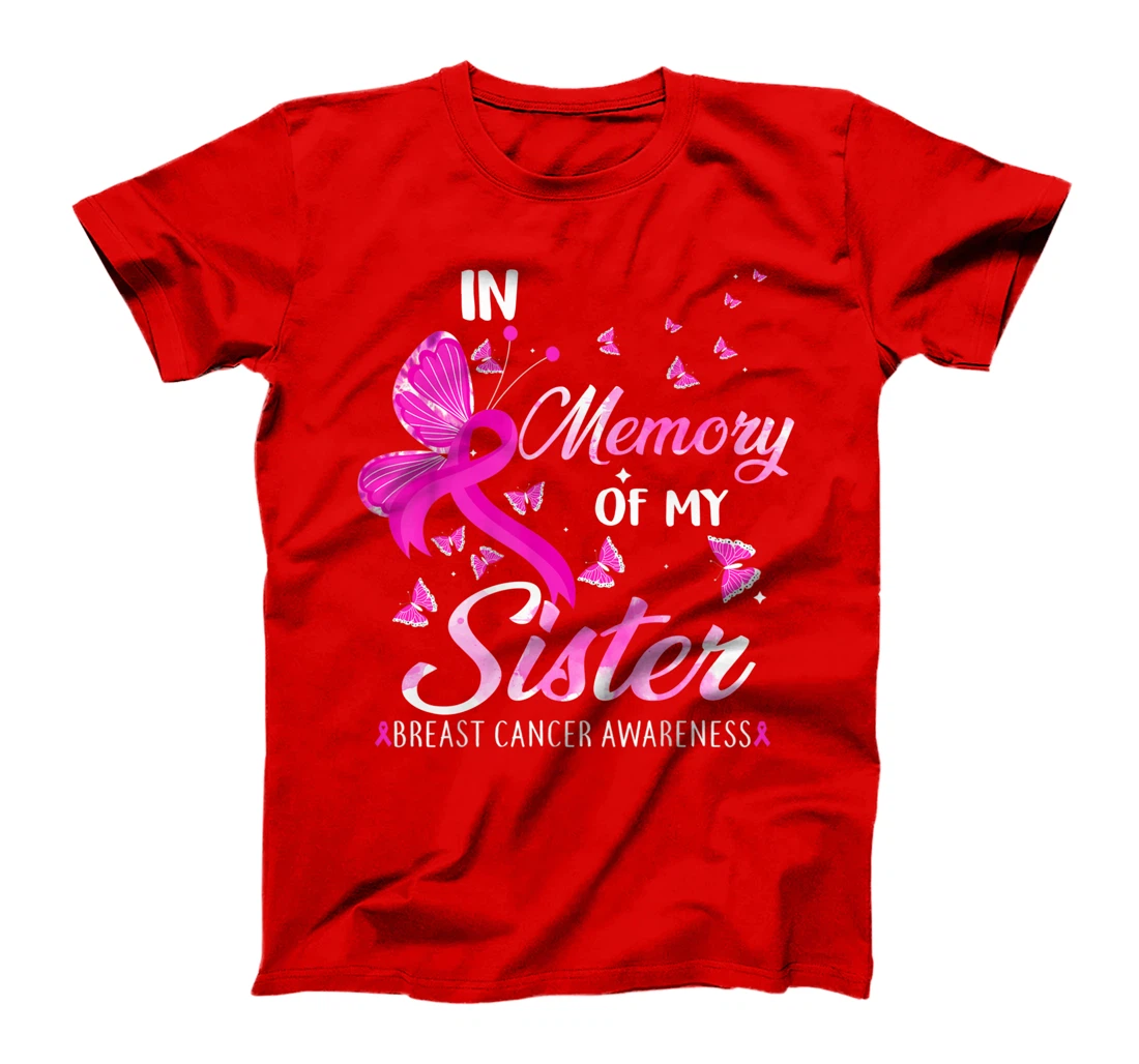 In Loving Memory Of My Sister Breast Cancer Awareness T-Shirt