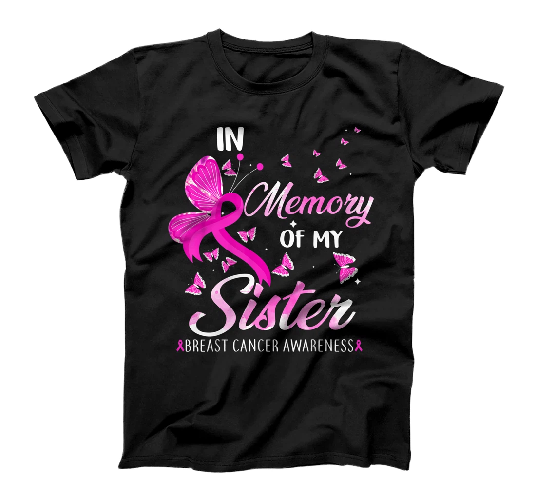 In Loving Memory Of My Sister Breast Cancer Awareness T-Shirt