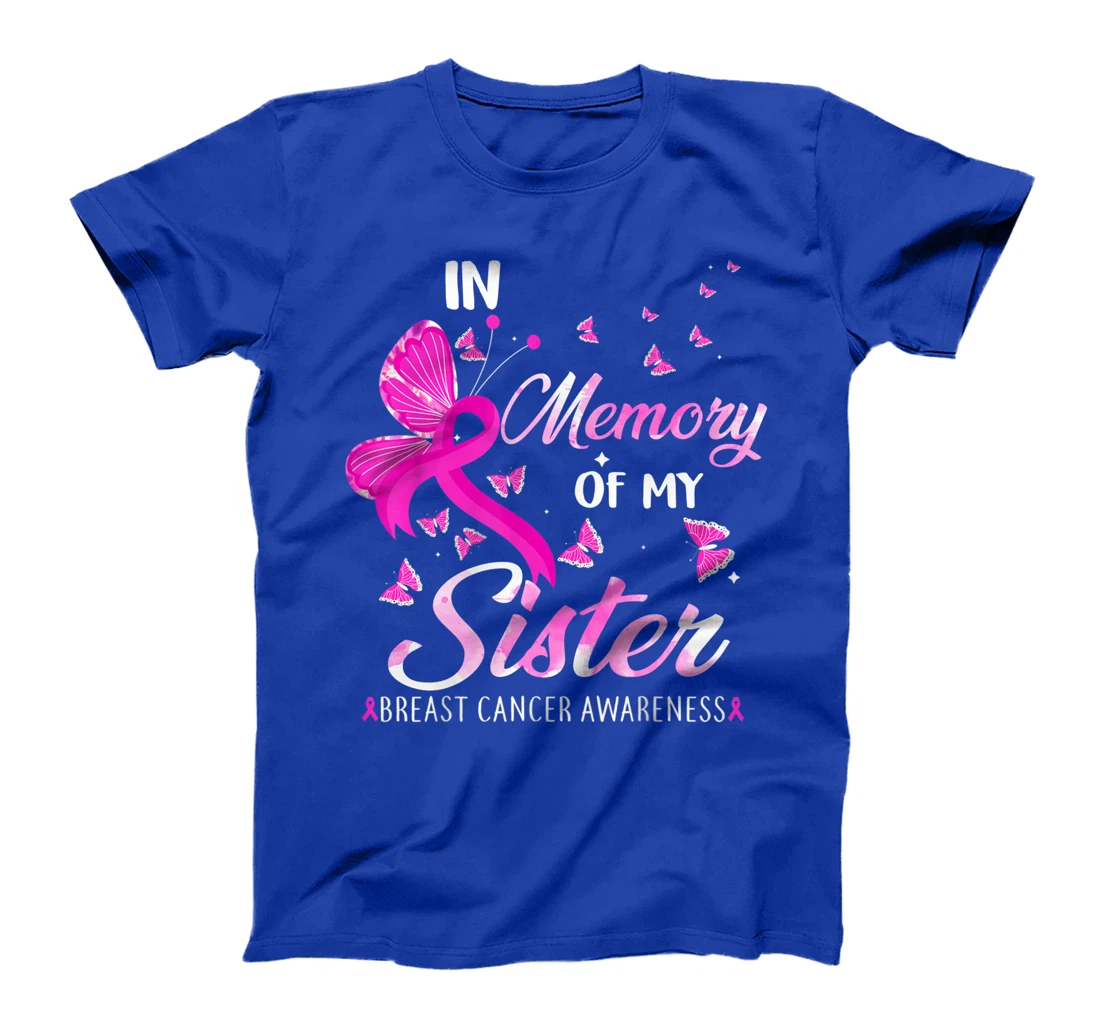 In Loving Memory Of My Sister Breast Cancer Awareness T-Shirt