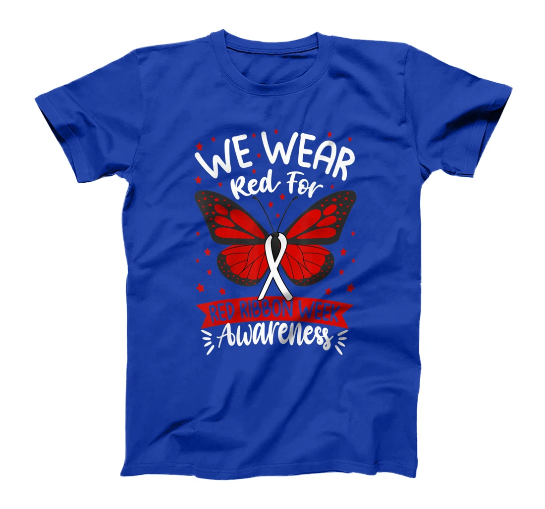 We Wear red For Red Ribbon Week Awareness butterfly Lover T-Shirt