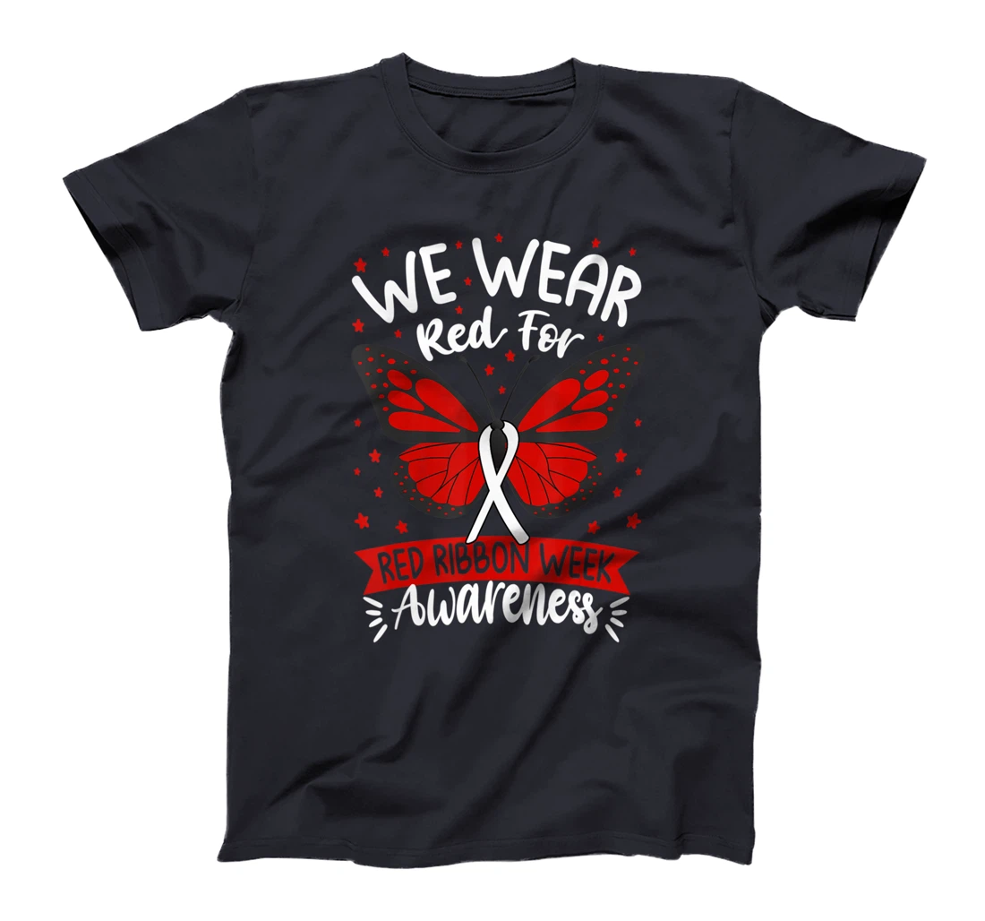 We Wear red For Red Ribbon Week Awareness butterfly Lover T-Shirt