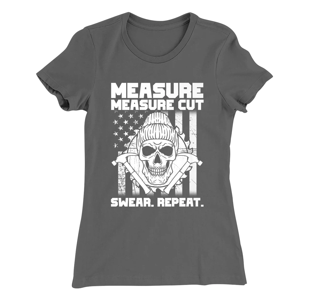 Measure Cut Swear Repeat - Funny Carpenter American Flag T-Shirt, Women T-Shirt