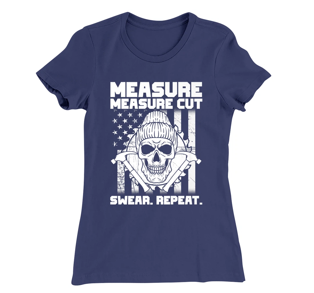 Measure Cut Swear Repeat - Funny Carpenter American Flag T-Shirt, Women T-Shirt