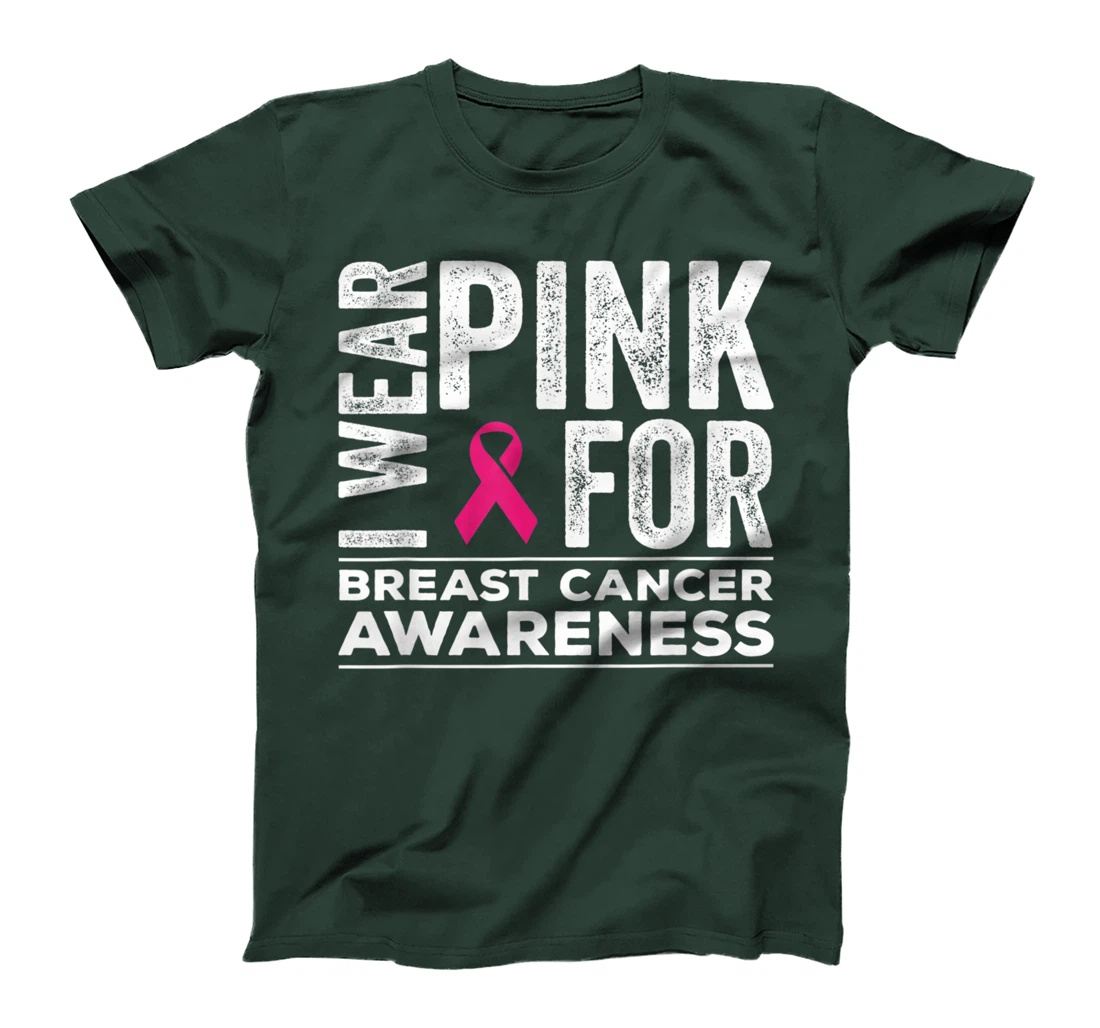 I Wear Pink Fors Breast Cancer Awareness Pink Ribbon T-Shirt
