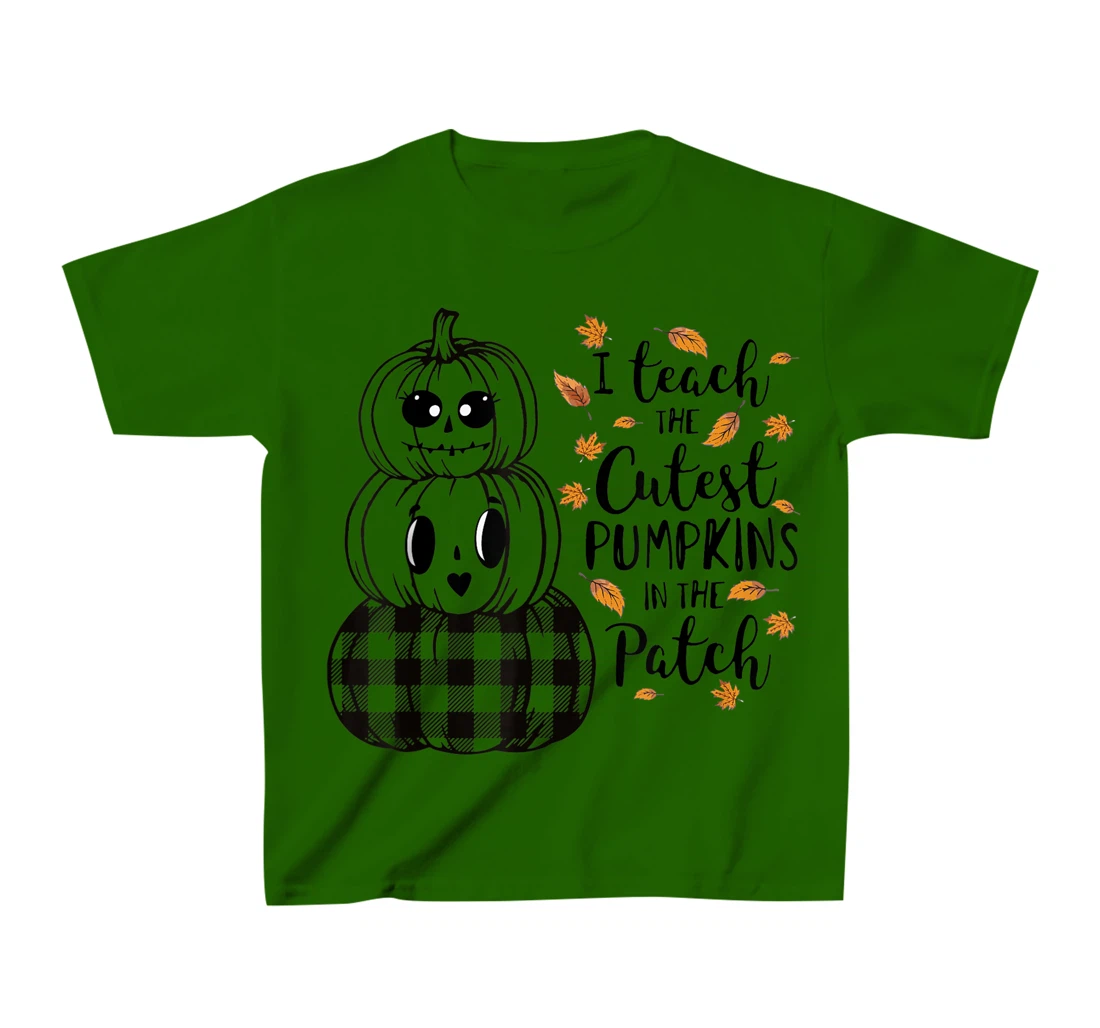 Womens I Teach The Cutest Pumpkins In The Patch Teacher Fall Season T-Shirt, Kid T-Shirt and Women T-Shirt