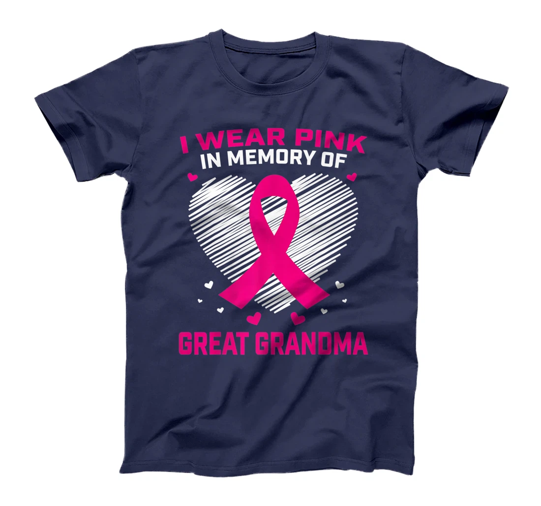 Cute I Wear Pink In Memory Of My Great Grandma Breast Cancer T-Shirt, Kid T-Shirt and Women T-Shirt