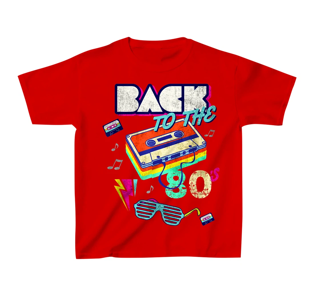 Cool Back To 80's Tees Vintage Retro I Love 80's Graphic Fun T-Shirt, Kid T-Shirt and Women T-Shirt