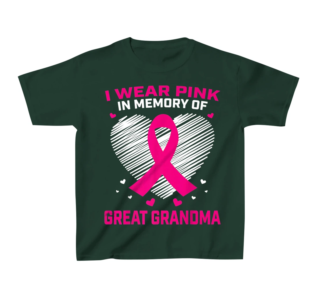 Cute I Wear Pink In Memory Of My Great Grandma Breast Cancer T-Shirt, Kid T-Shirt and Women T-Shirt