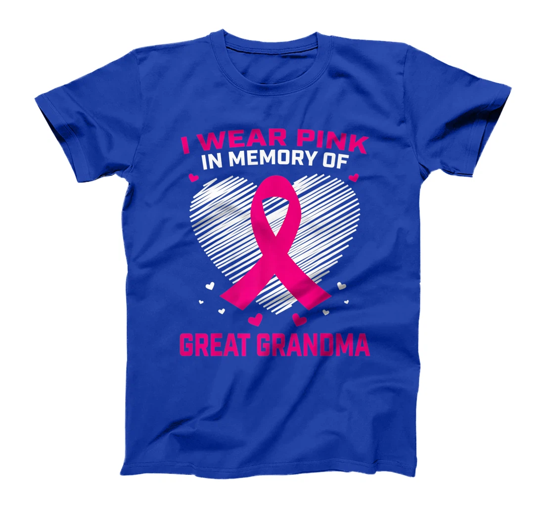 Cute I Wear Pink In Memory Of My Great Grandma Breast Cancer T-Shirt, Kid T-Shirt and Women T-Shirt