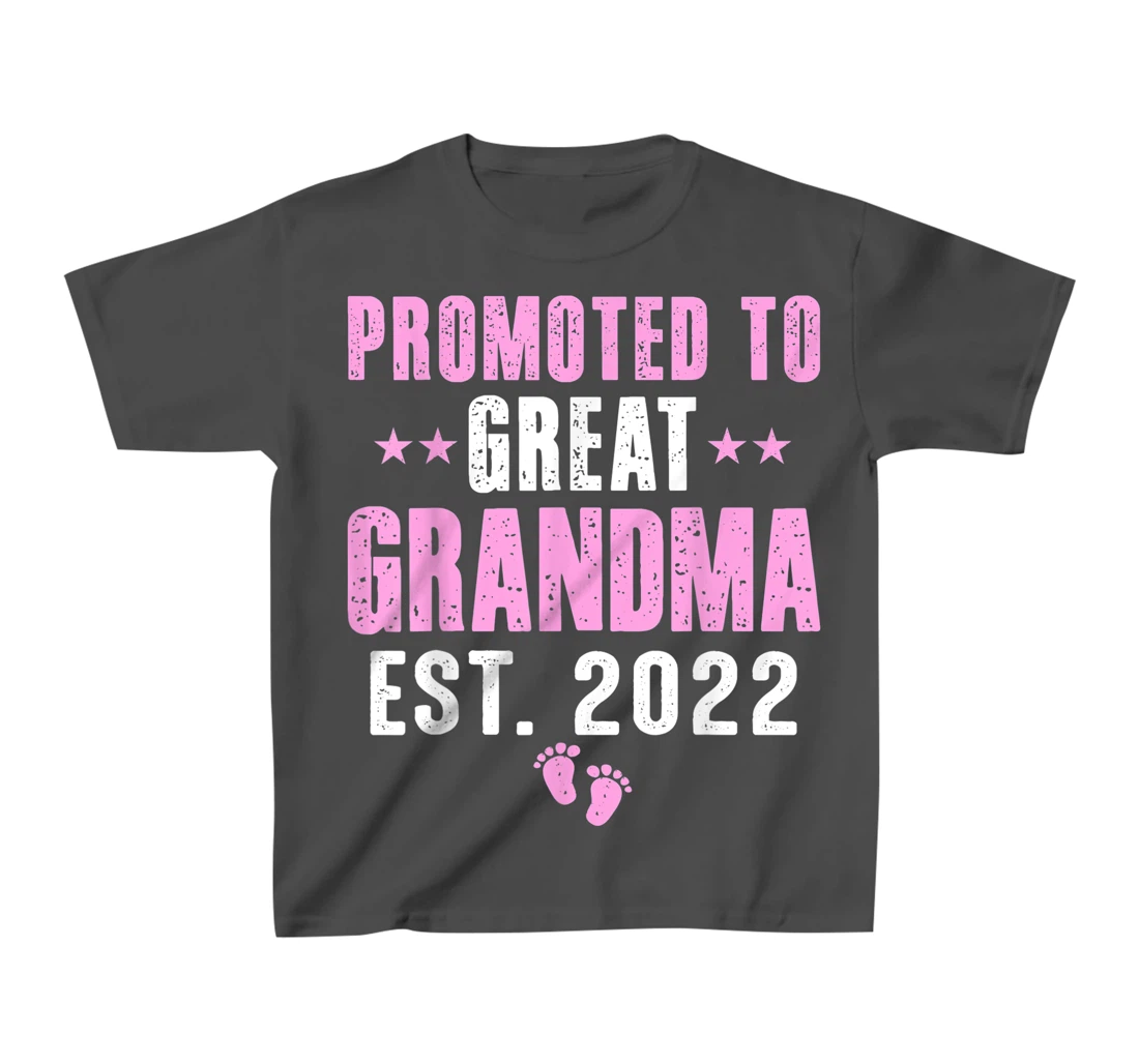 First Time Great Grandma 2022 Promoted to Great Grandma 2022 T-Shirt, Kid T-Shirt and Women T-Shirt