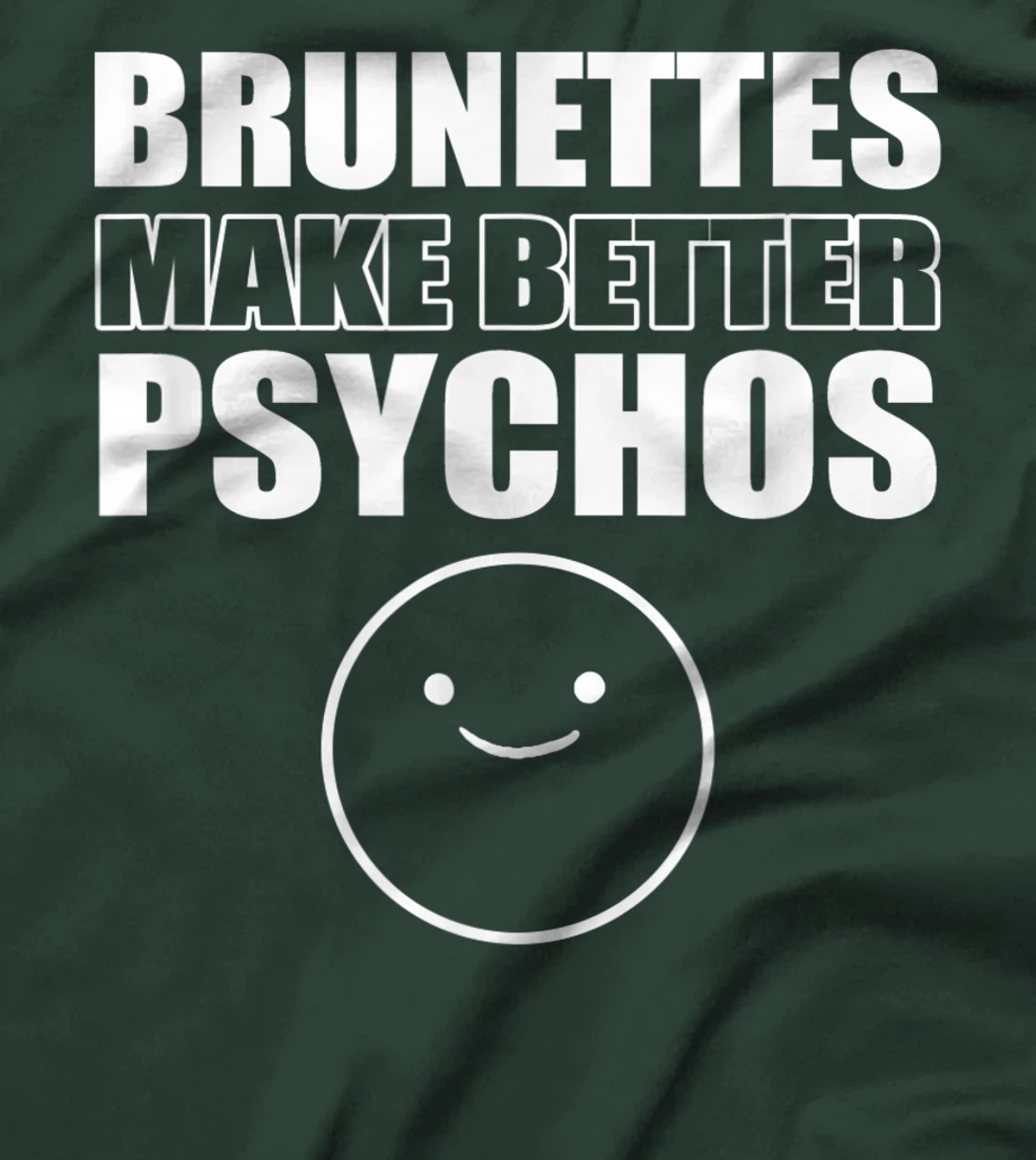 Brunettes better psychos Asian T-Shirt, Women T-Shirt