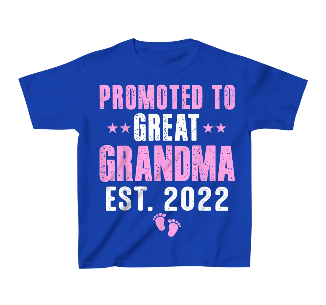 First Time Great Grandma 2022 Promoted to Great Grandma 2022 T-Shirt, Kid T-Shirt and Women T-Shirt