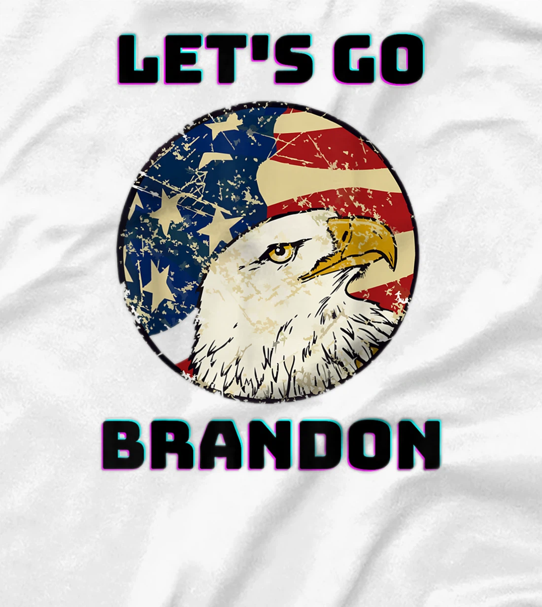 Let’s Go Brandon Conservative US Flag Gift T-Shirt, Women T-Shirt